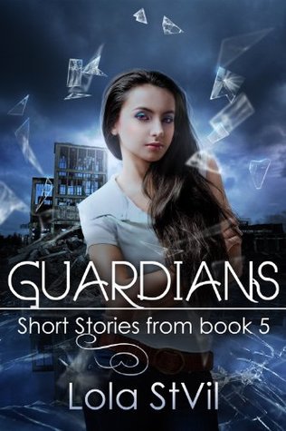 Short Stories from Book 5 (Guardians #5.5)