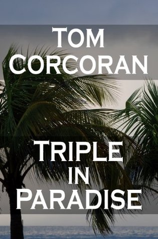 Triple in Paradise (Kindle Edition)