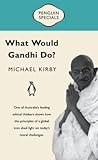 What Would Gandhi...