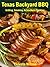 Texas Backyard BBQ : Grilli...