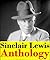 Sinclair Lewis, Anthology (Main Street, Babbitt, Free Air, The Job, The Trail of the Hawk, The Innocents, Our Mr. Wrenn, Gideon Planish, Elmer Gantry, It Can't Happen Here and more)