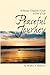 Peaceful Journey A Hospice Chaplain's Guide to End of Life