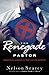 The Renegade Pastor by Nelson Searcy