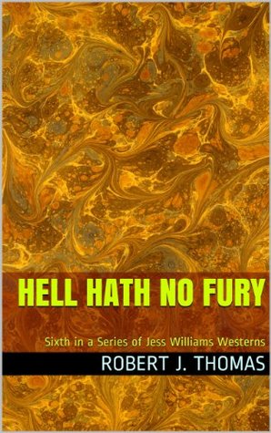 Hell Hath No Fury (Jess Williams, #6)