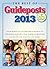 The Best of Guideposts 2013: 47 True Stories of Hope and Inspiration