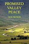 Promised Valley Peace by Ron Fritsch