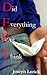 Did Everything But Think: D.E.B.T.