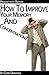 Memory Charge - How To Improve Your Memory And Concentration To Supercharge Your Focus and Get Things Done?