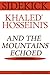 And the Mountains Echoed: By Khaled Hosseini - Sidekick