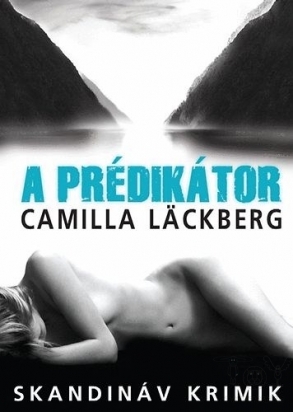 A prédikátor (Patrik Hedström, #2)