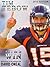 Tim Tebow - All I do is win