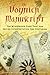 The Voynich Manuscript: The Mysterious Code That Has Defied Interpretation for Centuries