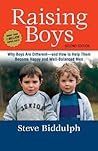 Book cover for Raising Boys: Why Boys Are Different - and How to Help Them Become Happy and Well-Balanced Men