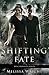Shifting Fate by Melissa Wright