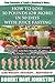 How to Lose 30 Pounds (Or More) In 30 Days With Juice Fasting