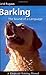 Barking: The Sound of a Language (Dogwise Training Manual)