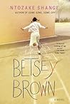 Betsey Brown: A N...