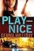Play Nice (Anna Smith & Nick Dade Thrillers #1)