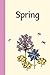 Spring (Miss Rhonda's Readers Set TWO)