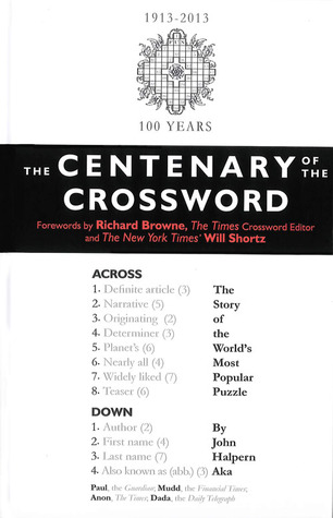 Centenary of the Crossword: The Story of the World's Most Popular Puzzle
