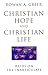 Christian Hope and Christian Life by Rowan A. Greer