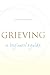 Grieving by Jerusha Hull McCormack Grieving by Jerusha Hull McCormack