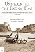 Unshook Till the End of Time - A History of Britain and Oman,... by Stuart Laing