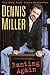 Ranting Again by Dennis Miller