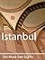 Ten Must-See Sights: Istanbul