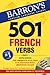 501 French Verbs (501 Verbs Series) by Christopher Kendris