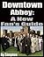 Downton Abbey: A New Fan's ...