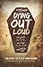Dying Out Loud by Shawn Smucker