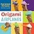 Origami Airplanes