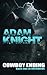 Cowboy Ending by Adam Knight Cowboy Ending by Adam Knight