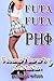 Futa Futa Phi: Futanari Sorority Initiation (Futanari Transformation Erotica)