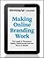 MAKING ONLINE BRANDING WORK