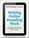 MAKING ONLINE BRANDING WORK MAKING ONLINE BRANDING WORK