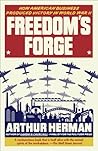Freedom's Forge: ...