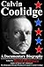 Calvin Coolidge: A Documentary Biography