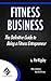 Fitness Business by Pat Rigsby
