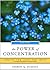 The Power of Concentration, Part Four: Create the Life You Want, A Hampton Roads Collection