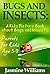 Children's Book About Bugs and Insects: A Kids Picture Book About Bugs and Insects with Photos and Fun Facts
