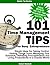 101 Time Management Tips for Busy Entrepreneurs: Simple Ideas for Taking Control, Getting Things Done, Managing Your Schedule, Defeating Procrastination and Living Productively in a Chaotic World