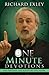 One Minute Devotions: One Thought, One Scripture, One Prayer