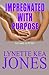 Impregnated With Purpose