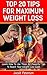 How To Lose 10 Pounds: The Top 20 Tips For Maximum Weight Loss