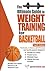 The Ultimate Guide to Weight Training for Basketball by Rob Price