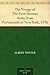 The Voyage of The First Hessian Army from Portsmouth to New York, 1776 by Albert Pfister