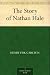 The Story of Nathan Hale