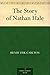 The Story of Nathan Hale